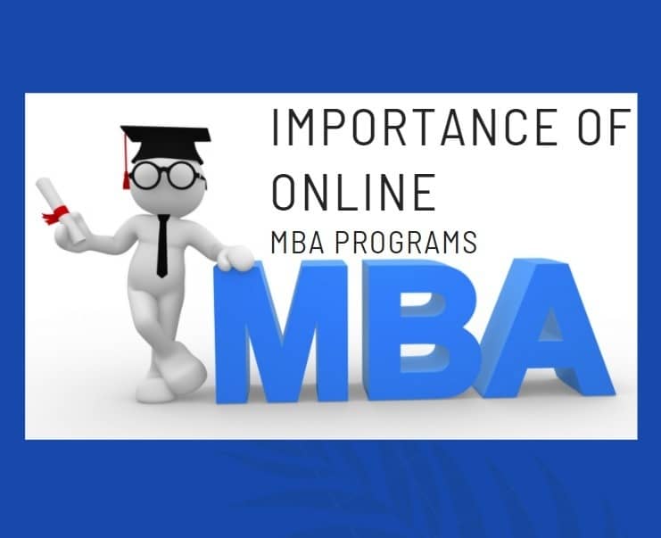 Importance of Online MBA Programs