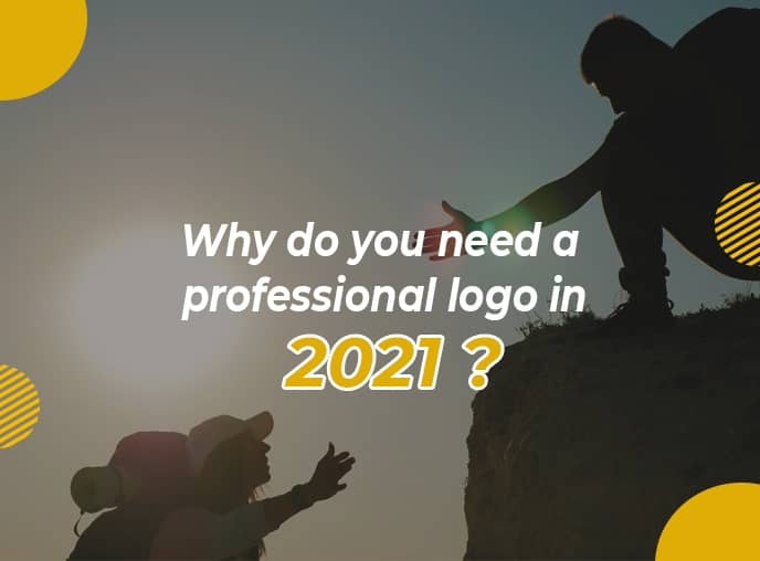 Why do you need a professional logo in 2021?